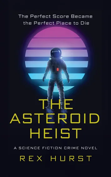 Cover of The Asteroid Heist