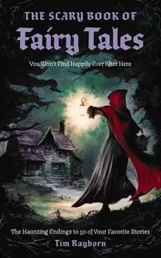 Cover of The Scary Book of Fairy Tales