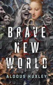 Cover of Brave New World by Aldous Huxley