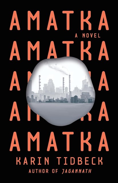 Cover of Amatka by Karin Tidbeck