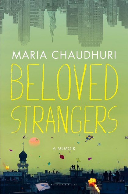 Cover of Beloved Strangers by Maria Chaudhuri
