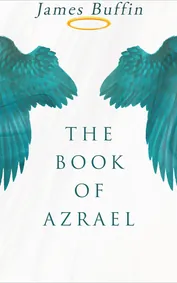 Cover of The Book of Azrael by James Buffin, Danny Newman, Page Publishing, Inc.