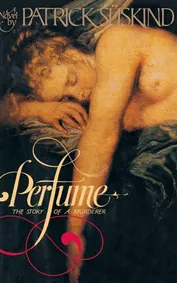 Cover of Perfume by Patrick Suskind