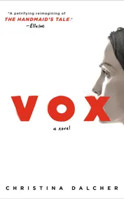 Cover of Vox by Christina Dalcher